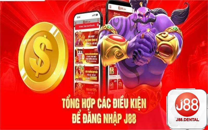 Điều kiện J88 đăng nhập cho bet thủ