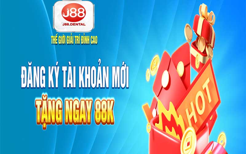 Đăng ký tài khoản mới tặng ngay 88k